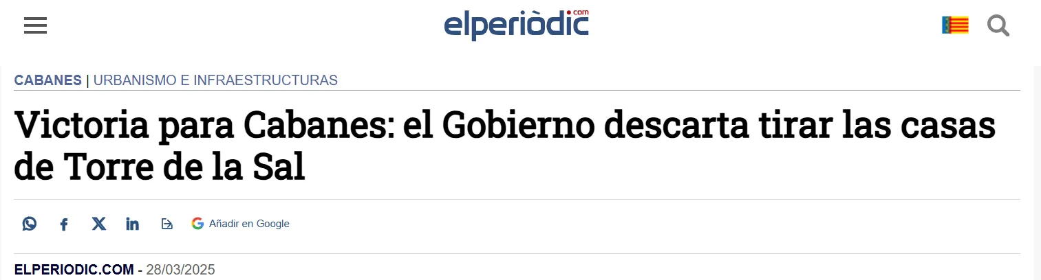 Headline of the article “Victoria para Cabanes: el Gobierno descarta tirar las casas de Torre de la Sal”, published on elperiodic.com on 28 March 2025